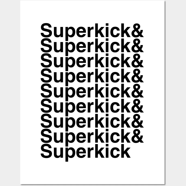 Superkick Helvetica List Wall Art by DennisMcCarson